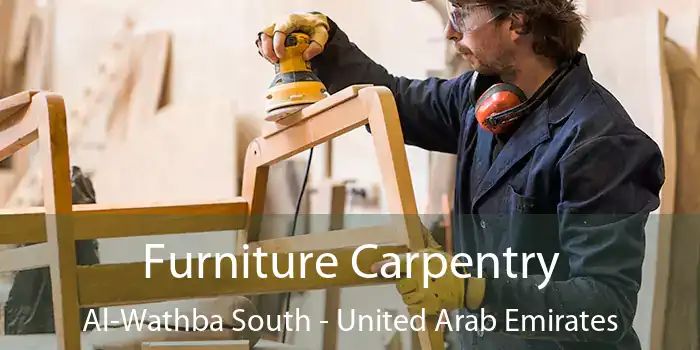 Furniture Carpentry Al-Wathba South - United Arab Emirates