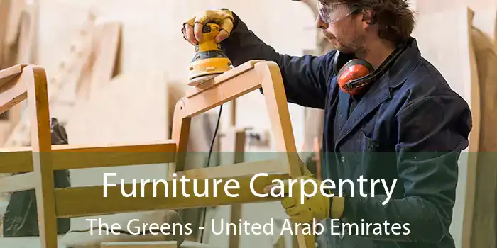 Furniture Carpentry The Greens - United Arab Emirates