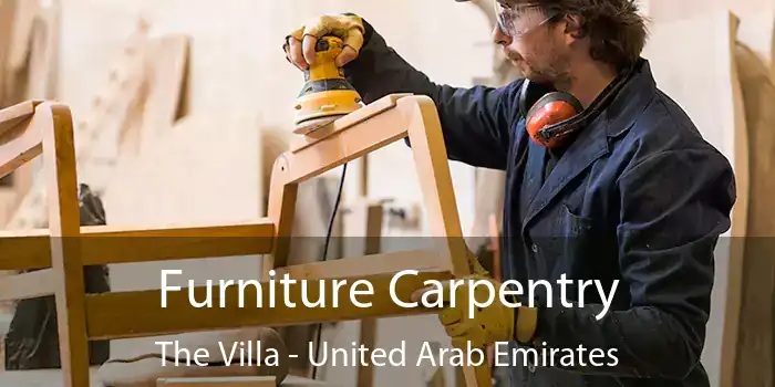 Furniture Carpentry The Villa - United Arab Emirates