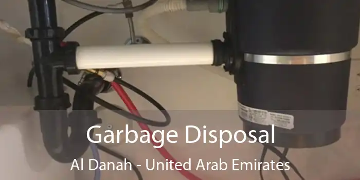 Garbage Disposal Al Danah - United Arab Emirates