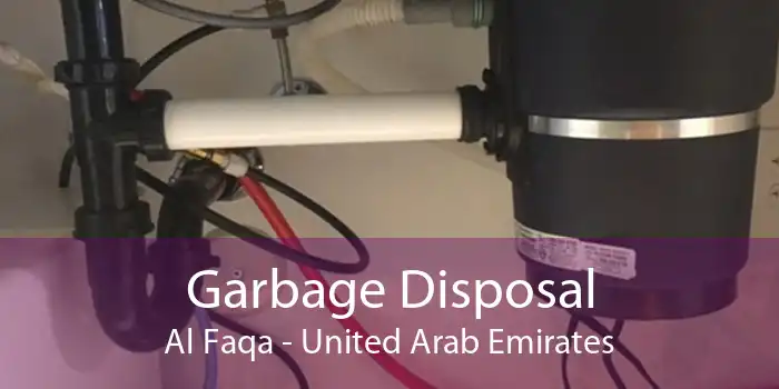 Garbage Disposal Al Faqa - United Arab Emirates