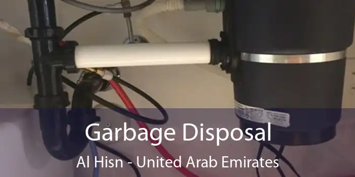 Garbage Disposal Al Hisn - United Arab Emirates