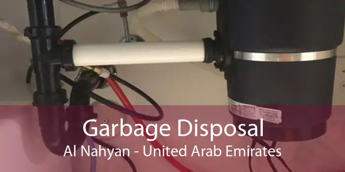 Garbage Disposal Al Nahyan - United Arab Emirates