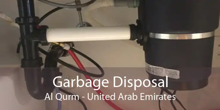 Garbage Disposal Al Qurm - United Arab Emirates