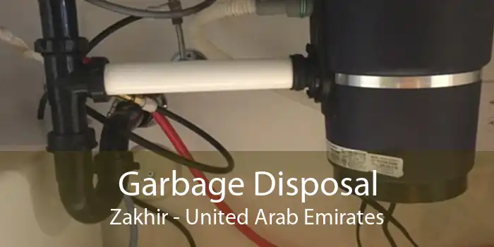 Garbage Disposal Zakhir - United Arab Emirates