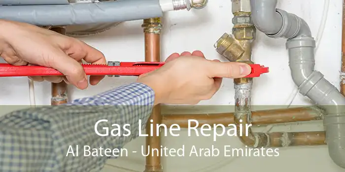 Gas Line Repair Al Bateen - United Arab Emirates