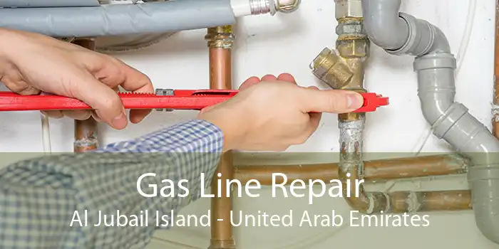 Gas Line Repair Al Jubail Island - United Arab Emirates