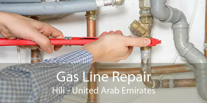 Gas Line Repair Hili - United Arab Emirates
