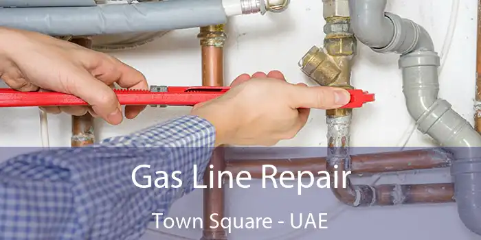  Gas Line Repair Town Square - UAE