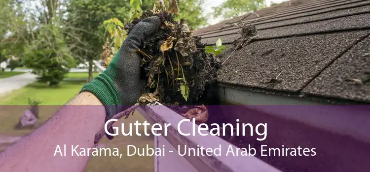 Gutter Cleaning Al Karama, Dubai - United Arab Emirates