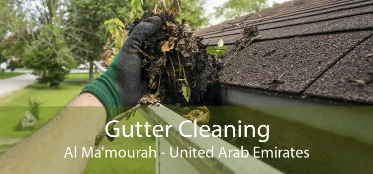 Gutter Cleaning Al Ma'mourah - United Arab Emirates