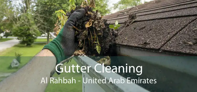 Gutter Cleaning Al Rahbah - United Arab Emirates