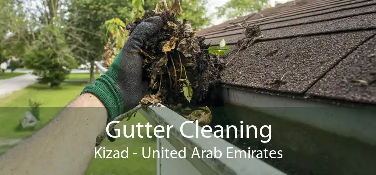 Gutter Cleaning Kizad - United Arab Emirates