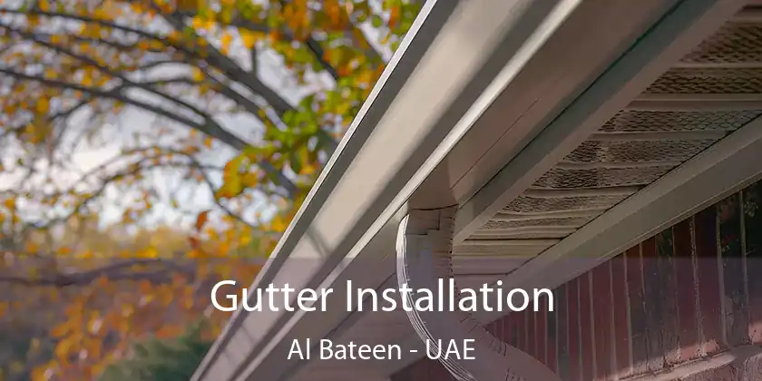  Gutter Installation Al Bateen - UAE