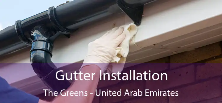 Gutter Installation The Greens - United Arab Emirates