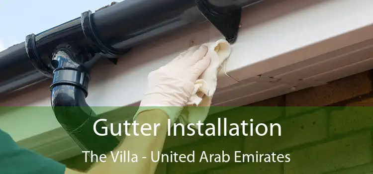 Gutter Installation The Villa - United Arab Emirates