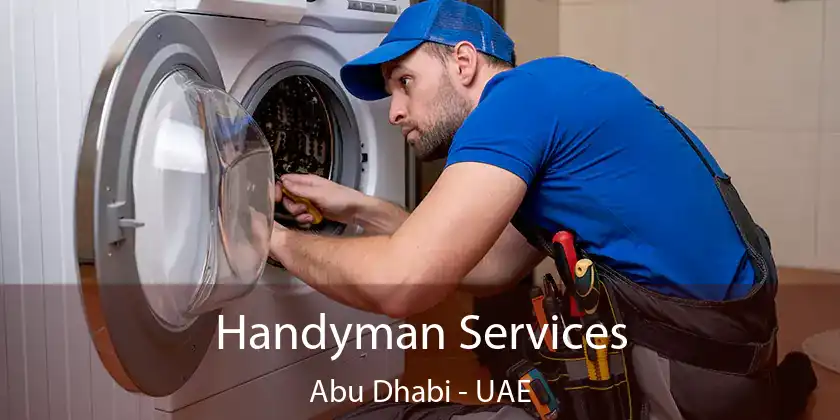 Handyman Services Abu Dhabi - UAE