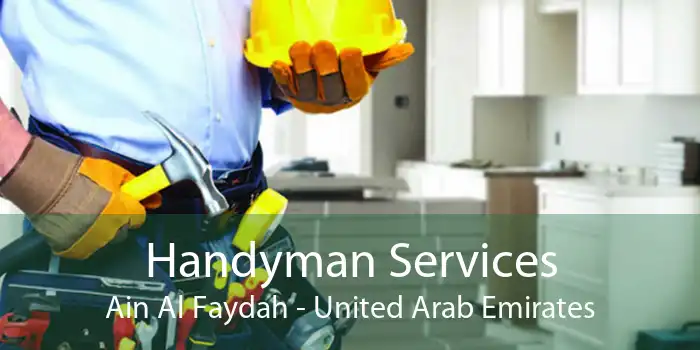 Handyman Services Ain Al Faydah - United Arab Emirates