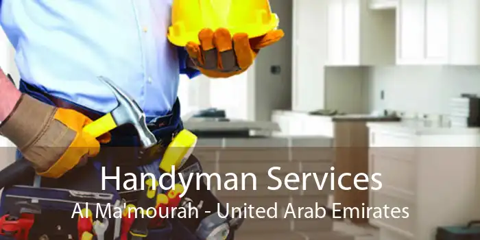 Handyman Services Al Ma'mourah - United Arab Emirates