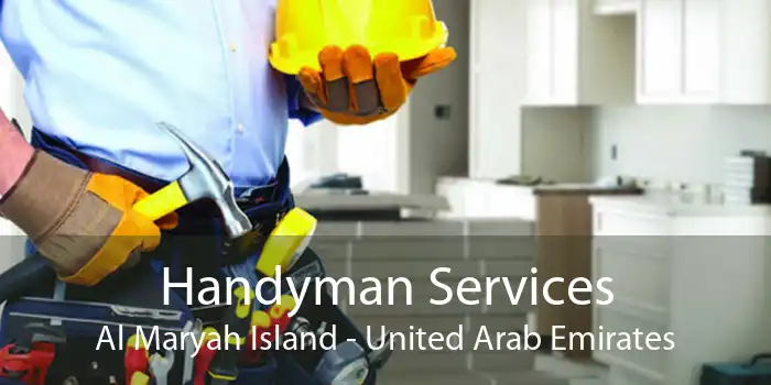 Handyman Services Al Maryah Island - United Arab Emirates