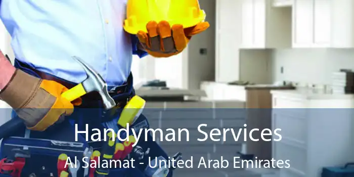 Handyman Services Al Salamat - United Arab Emirates