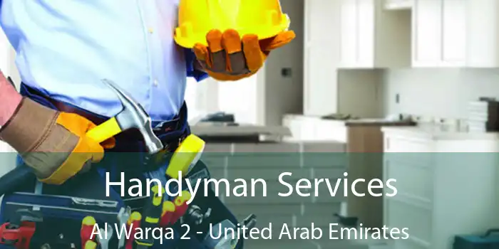 Handyman Services Al Warqa 2 - United Arab Emirates