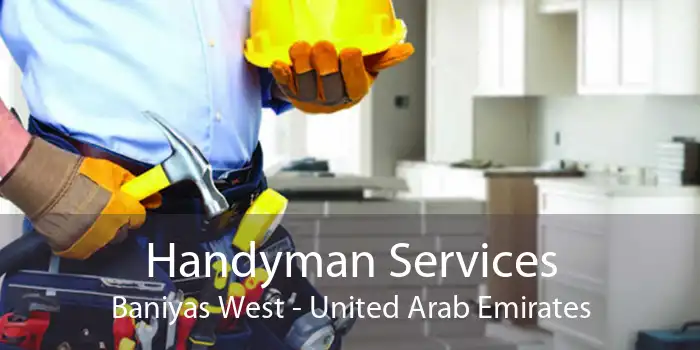 Handyman Services Baniyas West - United Arab Emirates