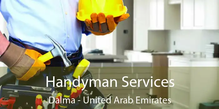 Handyman Services Dalma - United Arab Emirates