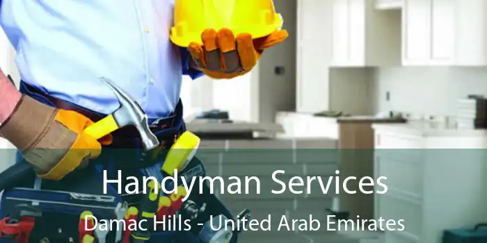 Handyman Services Damac Hills - United Arab Emirates