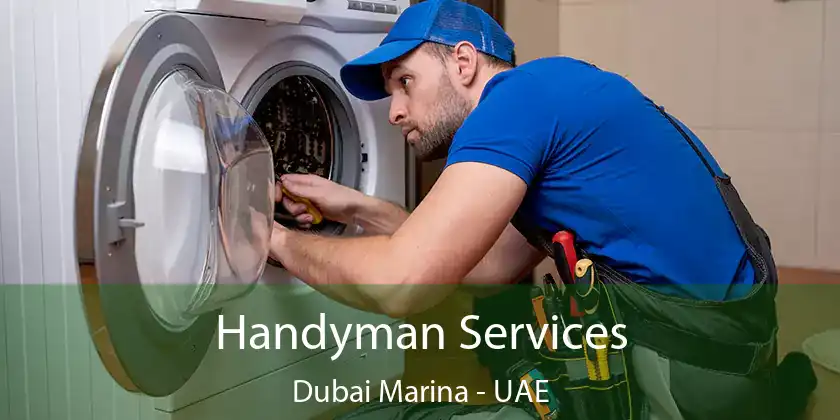  Handyman Services Dubai Marina - UAE