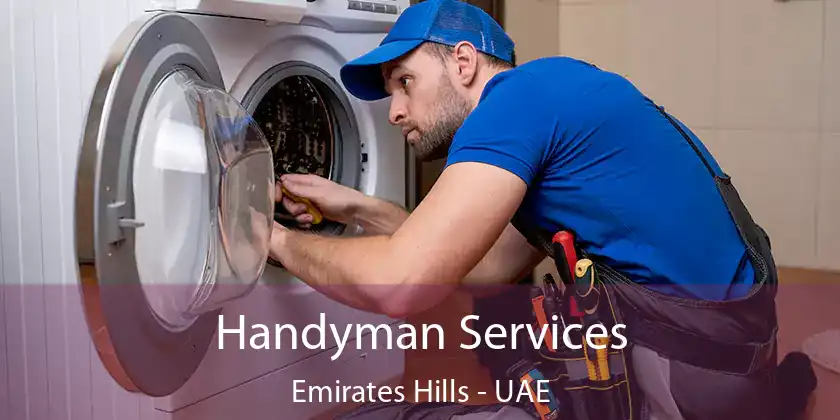  Handyman Services Emirates Hills - UAE