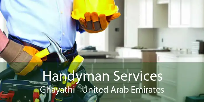 Handyman Services Ghayathi - United Arab Emirates