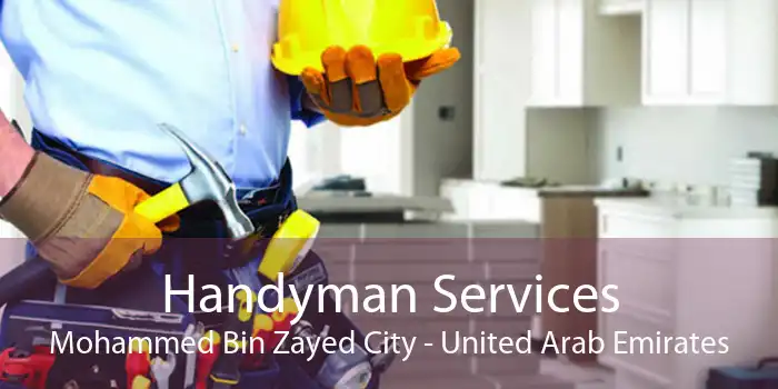 Handyman Services Mohammed Bin Zayed City - United Arab Emirates