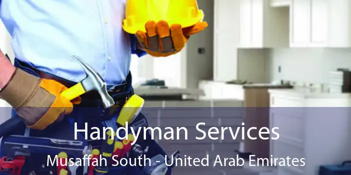 Handyman Services Musaffah South - United Arab Emirates