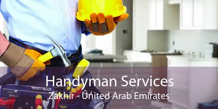 Handyman Services Zakhir - United Arab Emirates