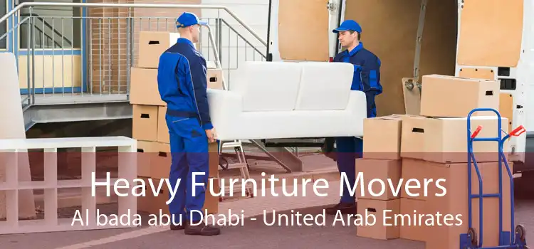 Heavy Furniture Movers Al bada abu Dhabi - United Arab Emirates