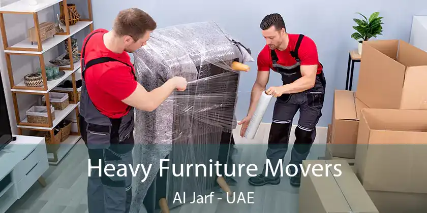  Heavy Furniture Movers Al Jarf - UAE