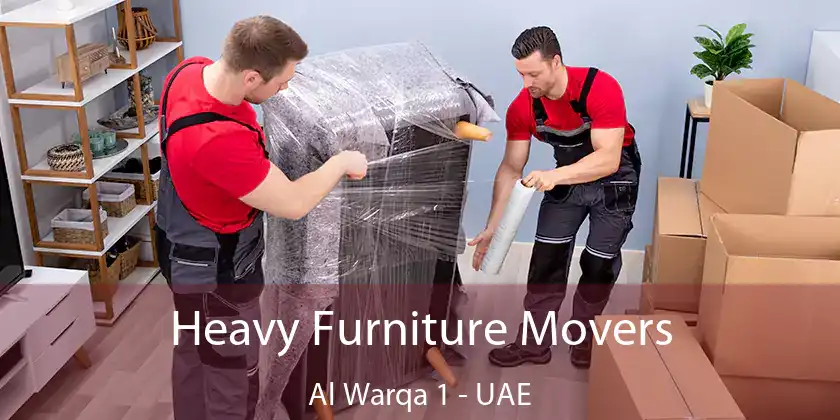  Heavy Furniture Movers Al Warqa 1 - UAE