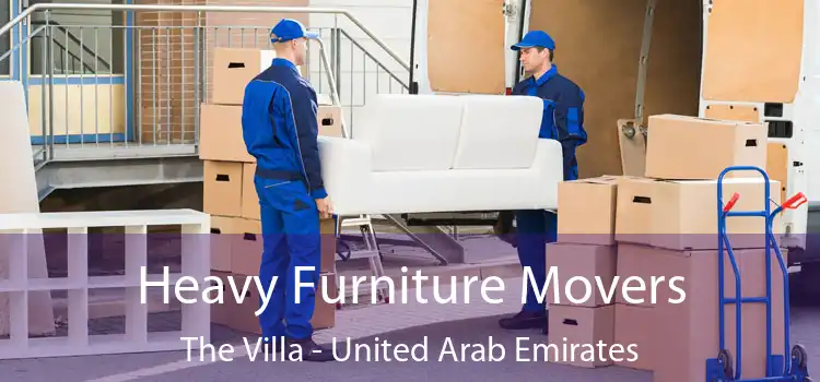 Heavy Furniture Movers The Villa - United Arab Emirates