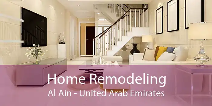 Home Remodeling Al Ain - United Arab Emirates