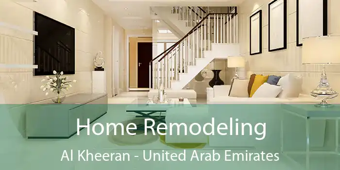 Home Remodeling Al Kheeran - United Arab Emirates