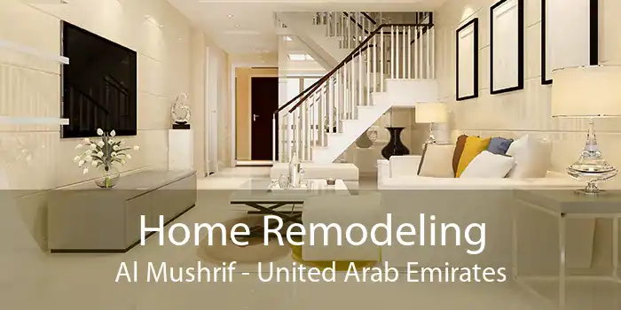 Home Remodeling Al Mushrif - United Arab Emirates