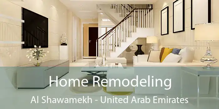 Home Remodeling Al Shawamekh - United Arab Emirates