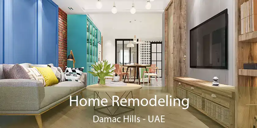  Home Remodeling Damac Hills - UAE