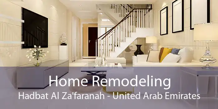 Home Remodeling Hadbat Al Za'faranah - United Arab Emirates