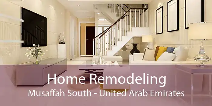 Home Remodeling Musaffah South - United Arab Emirates