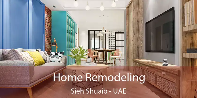  Home Remodeling Sieh Shuaib - UAE
