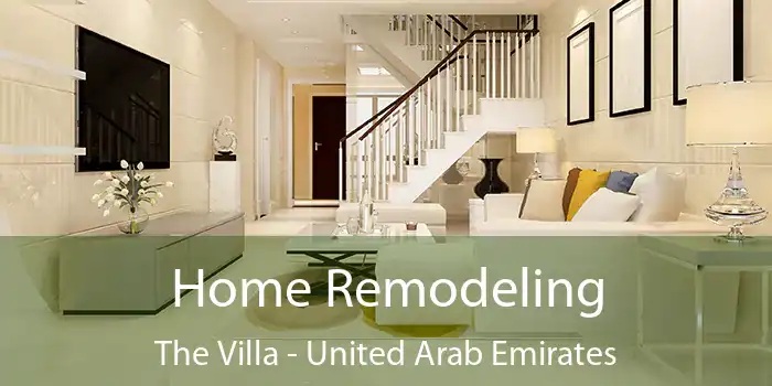 Home Remodeling The Villa - United Arab Emirates