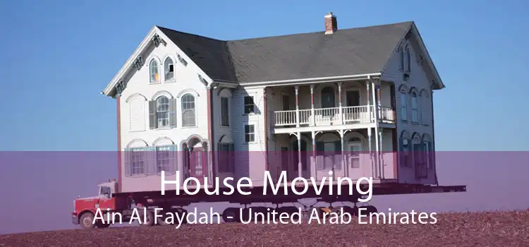 House Moving Ain Al Faydah - United Arab Emirates