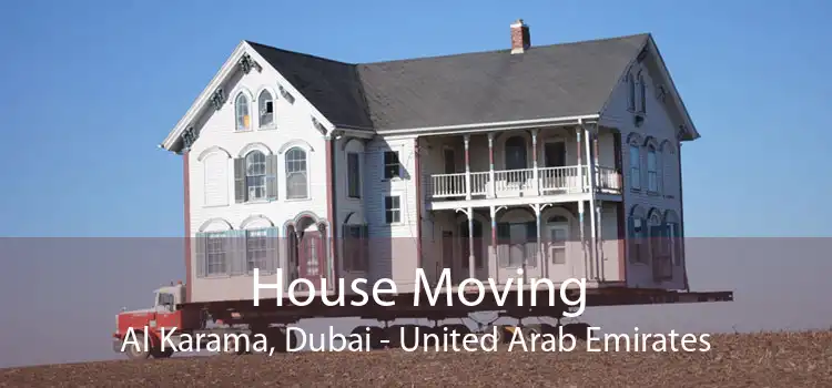 House Moving Al Karama, Dubai - United Arab Emirates